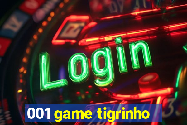 001 game tigrinho